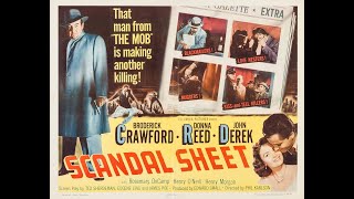 Broderick Crawford Donna Reed  John Derek in Scandal Sheet 1952