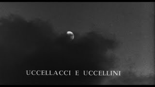 The Hawks and the Sparrows 1966 UCCELLACCI E UCCELLINI  opening credits