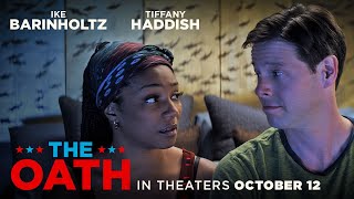 THE OATH OFFICIAL TEASER TRAILER Thanksgiving  In select theaters October 12