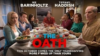 THE OATH OFFICIAL TEASER TRAILER  In select theaters October 12