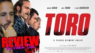 Toro  CRTICA  MOVIE REVIEW  HD  Kike Mallo  Luis Tosar  Mario Casas  John Doe