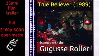 True Believer 1989 35mm film trailer flat open matte 2160p