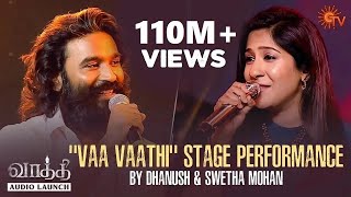 Dhanush  Swetha Mohans Vaa Vaathi Performance  Vaathi  Audio Launch  Best Moments  Sun TV