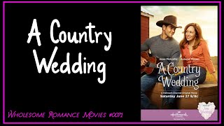 A Country Wedding 2015 WRM Review