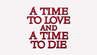 A Time to Love and a Time to Die 1958  Trailer