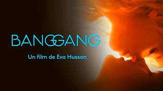 Bang Gang A Modern Love Story 2015 RomanceDrama Full Movie Facts  Review  Eva HussonFred Hotier