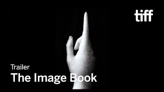 THE IMAGE BOOK Trailer  TIFF 2018