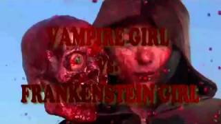 Vampire Girl vs Frankenstein Girl Trailer