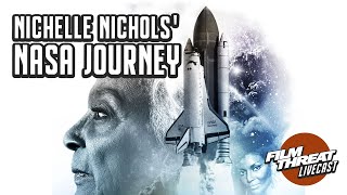 WOMAN IN MOTION DOCUMENTARY IS A TRIBUTE TO NICHELLE NICHOLS NASA LEGACY  Film Threat Podcast Live