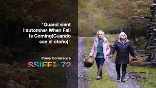 Press Conference Quand vient lautomne  When Fall Is Coming Cuando cae el otoo OS 2024