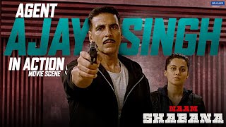 Naam Shabana  Agent Ajay Singh in Action  Movie Scene  Akshay Kumar Taapsee Pannu  Shivam Nair