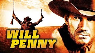 Will Penny 1967 Movie Joan Hackett Donald Pleasence Ben Johnson  Facts  Reviews