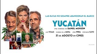 YUCATN  Triler Final  31 de agosto en cines