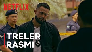 Sheriff Narko Integriti  Treler Rasmi  Netflix