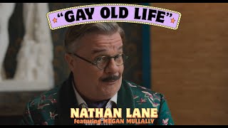 Nathan Lane  Gay Old Life Official Lyric Video  Dicks The Musical