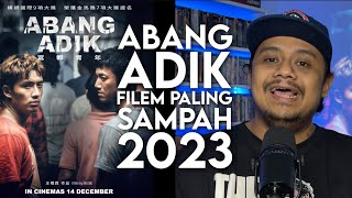 ABANG ADIK  Movie Review