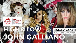 HIGH  LOW   JOHN GALLIANO film  Digital review by Simona Cochi