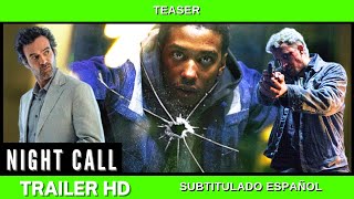 NIGHT CALL 2024Teaser Trailer Espaol SubtituladoTHRILLERJONATHAN FELTREMICHIEL BLANCHART