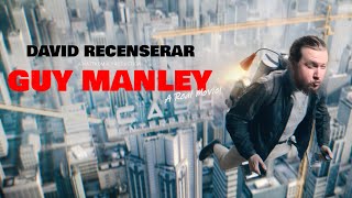 David Recenserar  Guy Manley  A Real Movie