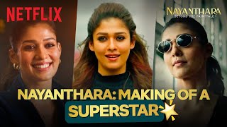 Nayanthara Beyond the Fairy Tale  The RISE of a Lady Superstar  Netflix India