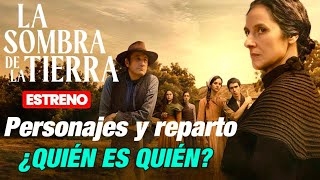 La sombra de la tierra La nueva serie original de atresplayer basada en la novela de Elvira Mnguez