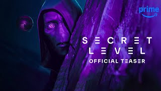 Secret Level  Teaser Trailer  Prime Video