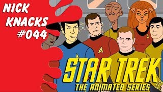 Star Trek The Animated Series  Nick Knacks Episode 044