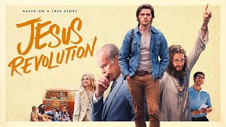 Jesus Revolution Full Movie  Joel Courtney Jonathan Roumie  Jesus Revolution Movie Full Review