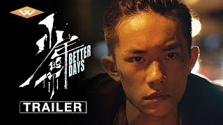 BETTER DAYS Official Trailer  Oscar Nominee Best International Feature Film Hong Kong