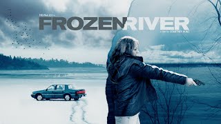 FROZEN RIVER  UK theatrical trailer