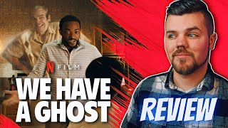 We Have a Ghost Netflix Movie Review