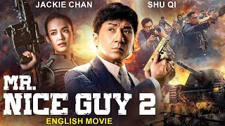 Jackie Chan In Mr NICE GUY 2  English Movie  Shu Qi  Superhit Latest Action Full English Movie