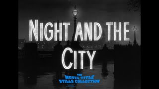 Night and the City 1950 title sequence