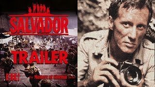 SALVADOR Masters of Cinema New  Exclusive Trailer