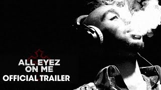 All Eyez On Me 2017 Movie  Official Trailer  Based on Tupac Shakur