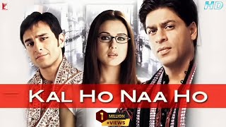 Kal Ho Naa Ho Full Movie 2003 SRK Preity Zinta Saif Ali Khan