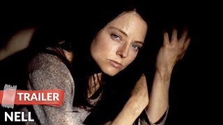 Nell 1994 Trailer  Jodie Foster  Liam Neeson