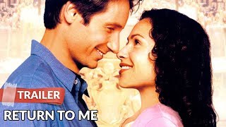 Return to Me 2000 Trailer  David Duchovny  Minnie Driver