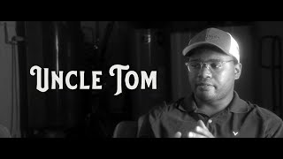 Uncle Tom  Teaser 1