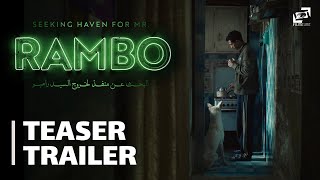 Seeking Haven for Mr Rambo  Teaser Trailer          