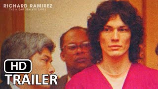 RICHARD RAMIREZ THE NIGHT STALKER TAPES Official Trailer 2024