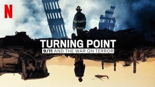 Turning Point 911 and the War on Terror  Opening Credits  Netflix