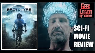 THE PROTOTYPE  2022 Mark Vasconcellos  SciFi Movie Review