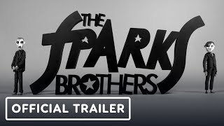 The Sparks Brothers  Official Trailer 2021 Edgar Wright