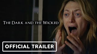 The Dark and the Wicked  Exclusive Official Trailer 2020 Marin Ireland Xander Berkeley