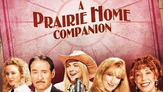 A Prairie Home Companion 2006 Film  Woody Harrelson Meryl Streep Lindsay Lohan  Review