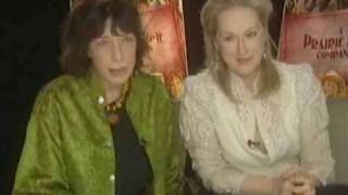 Meryl Streep  Lily Tomlin  Interview for A Prairie Home Companion