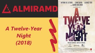 A TwelveYear Night  2018 Trailer