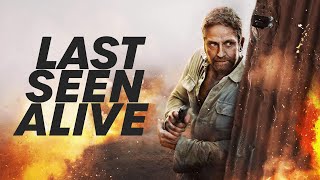 Last Seen Alive 2022 Movie  Gerard Butler Jaimie Alexander Russell Hornsby  Review and Facts