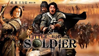 Little Big Soldier 2010 Movie  Jackie Chan Leehom Wang Lin Peng  Review And Facts